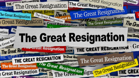Lessons From the Great Resignation