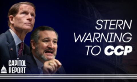 Capitol Report: 42 Bipartisan Senators Issue Serious Warning to the CCP; Rep. Stefanik Says Donor Funds Stolen