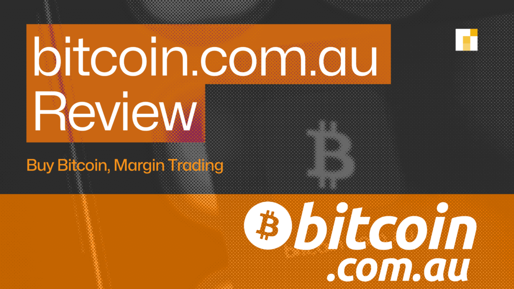 Bitcoin.com.au Review: Is It the Right Exchange for You?